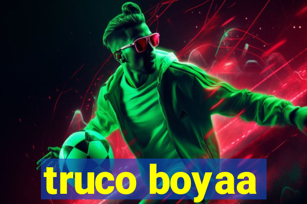 truco boyaa